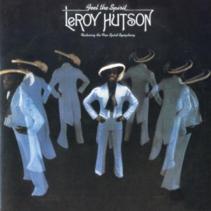 leroy hutson - feel the spirit